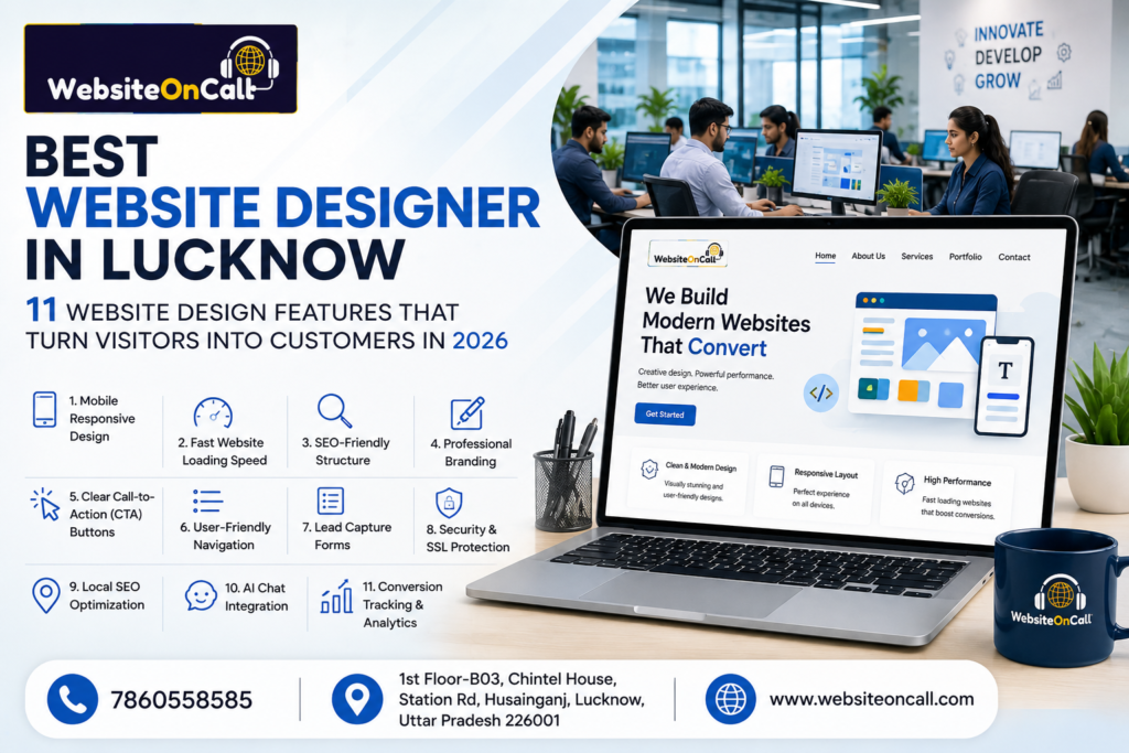 Best Website Designer in Lucknow: 11 Website Design Features That Turn Visitors into Customers in 2026
