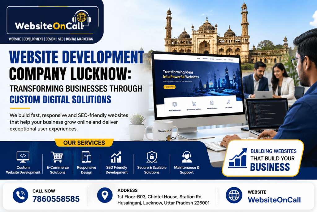 Website Development Company Lucknow: Transforming Businesses Through Custom Digital Solutions